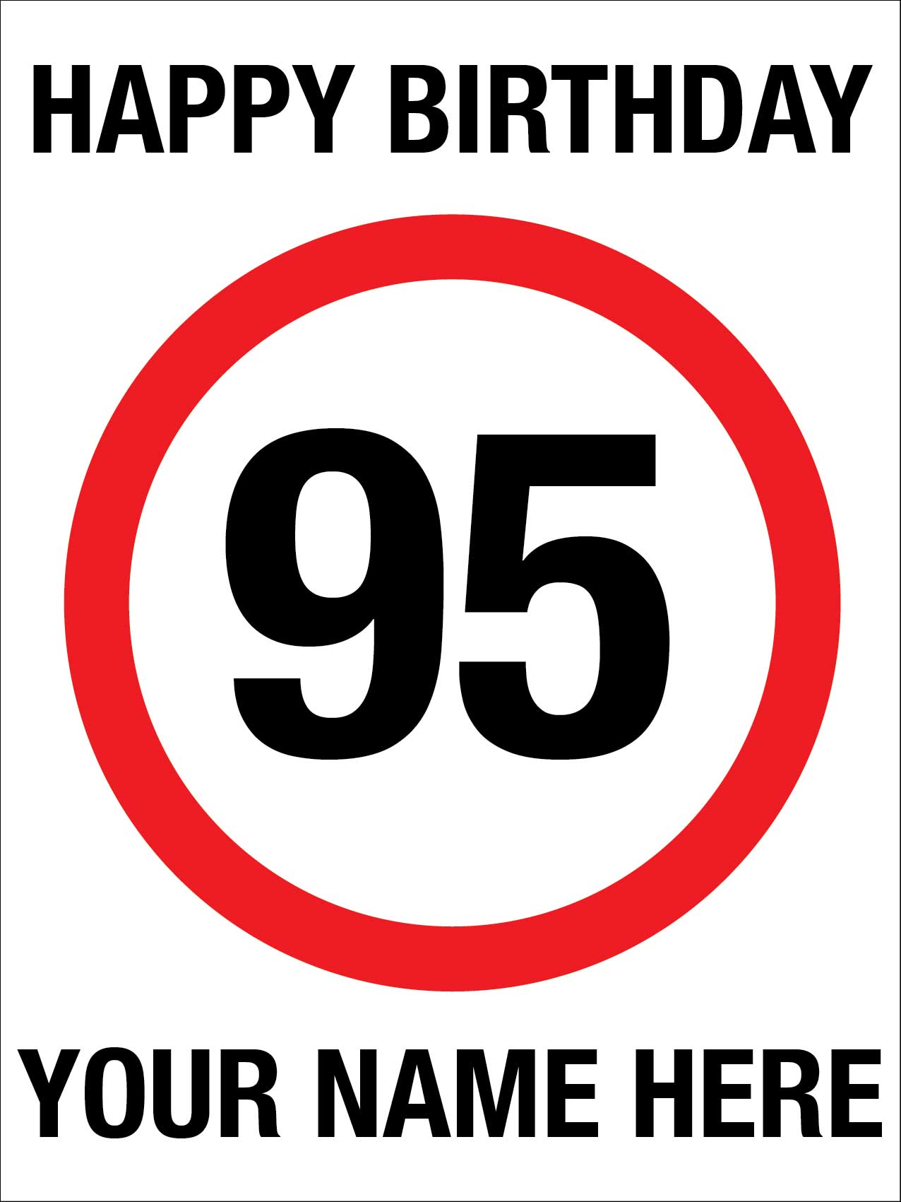 Happy Birthday Custom Speed Sign - New Signs