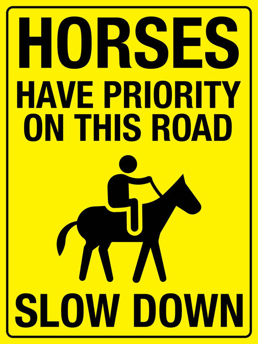 Horses Have Priority On This Bright Yellow Sign - New Signs
