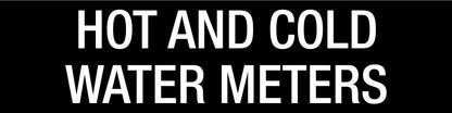 Hot and Cold Water Meter - Statutory Sign - New Signs