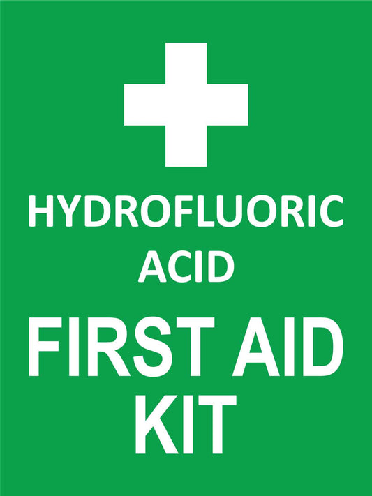 Hydrofluoric Acid First Aid Kit Sign - New Signs