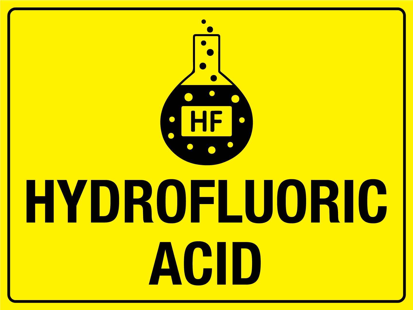 Hydrofluoric Acid Sign - New Signs