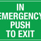 In Emergency Push To Exit Sign - New Signs