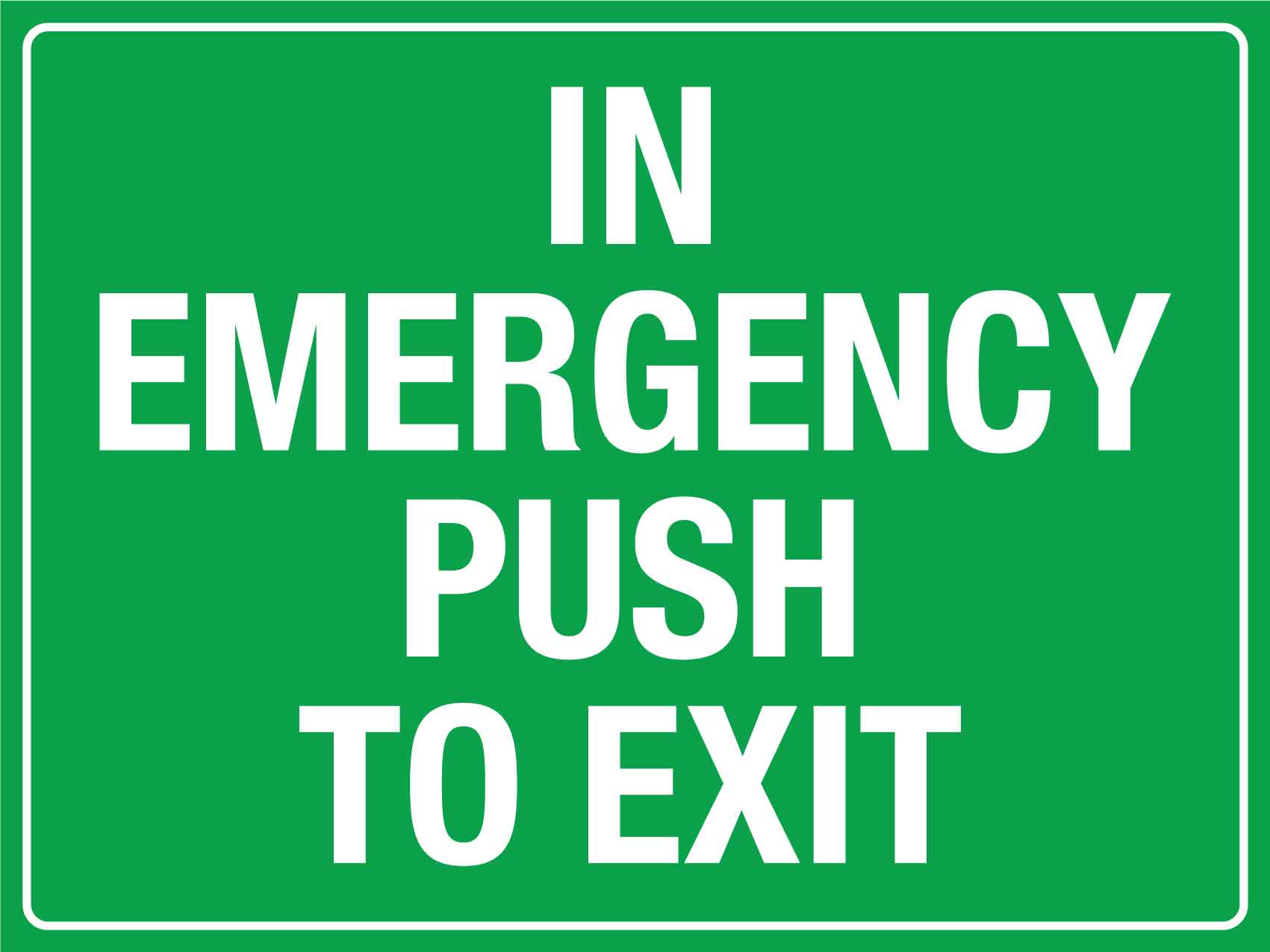 In Emergency Push To Exit Sign - New Signs