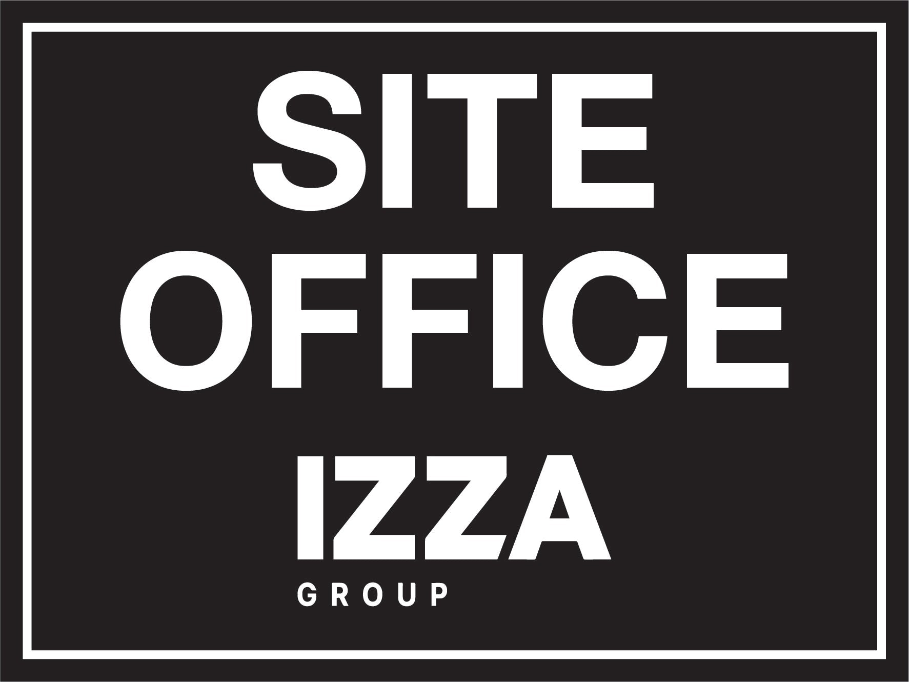 IZG Site Office 300mm x 225mm Sign - New Signs