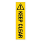 Keep Clear - Corflute Bollard Cover - New Signs
