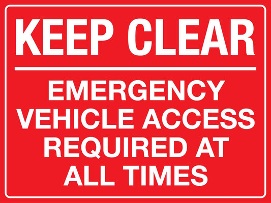 Keep Clear Emergency Vehicle Access Required Sign - New Signs