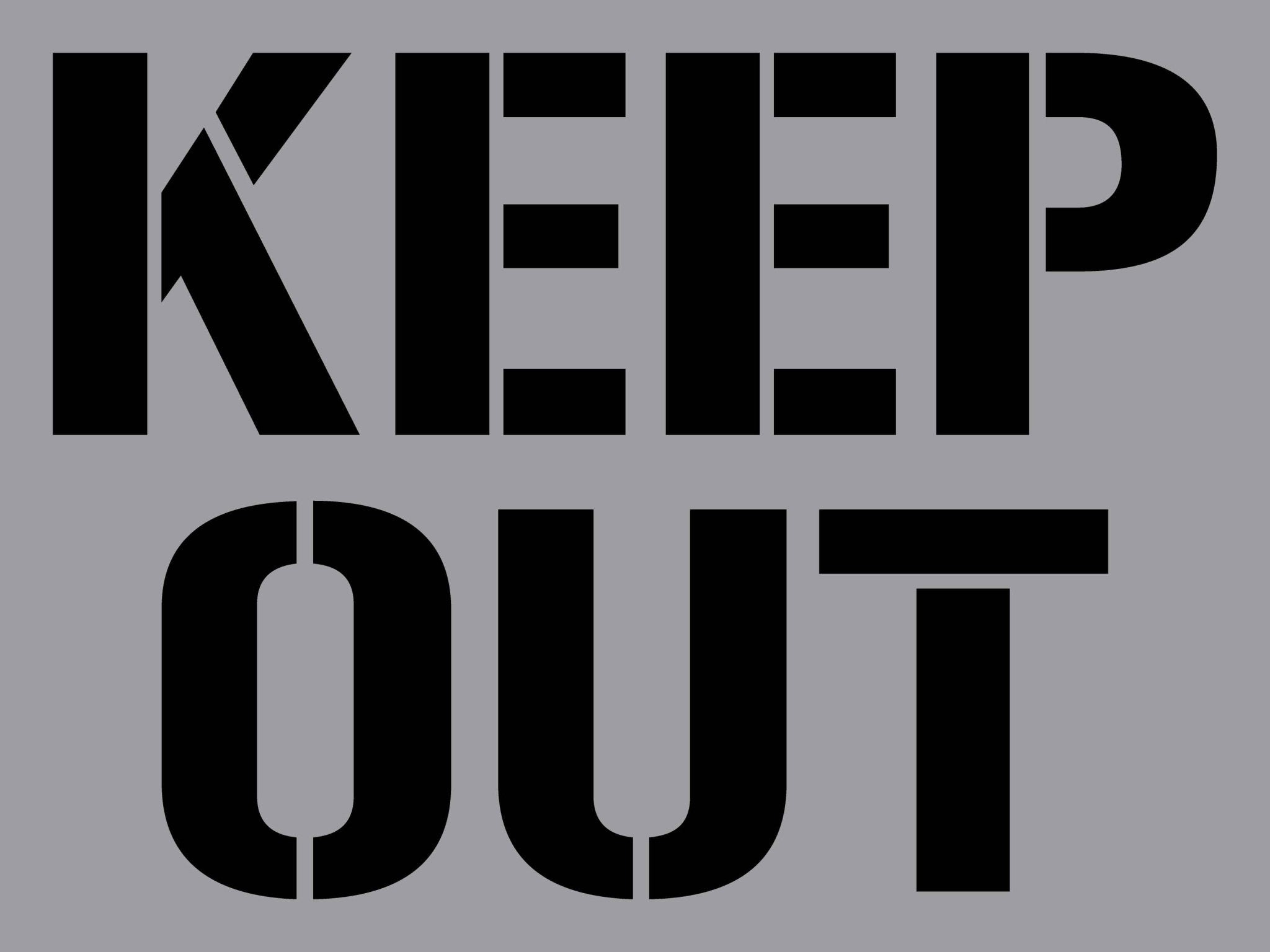 Keep Out - Aluminium Composite Stencil – New Signs