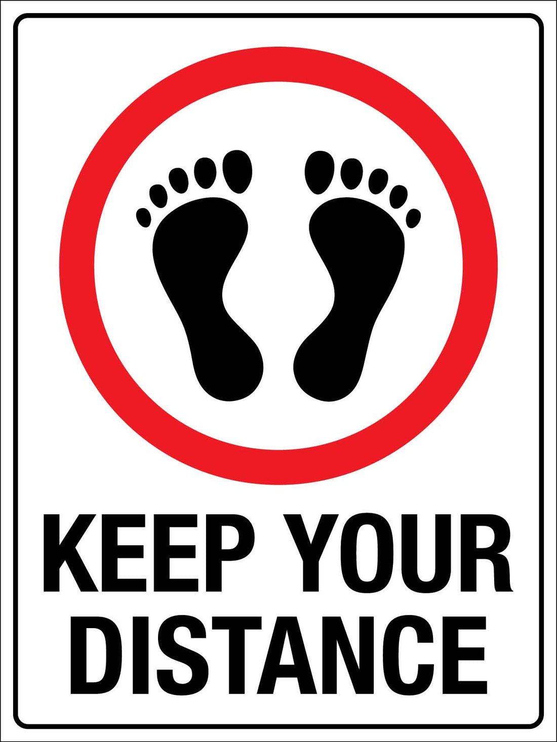 Keep Your Distance - Foot Print Symbol Sign – New Signs