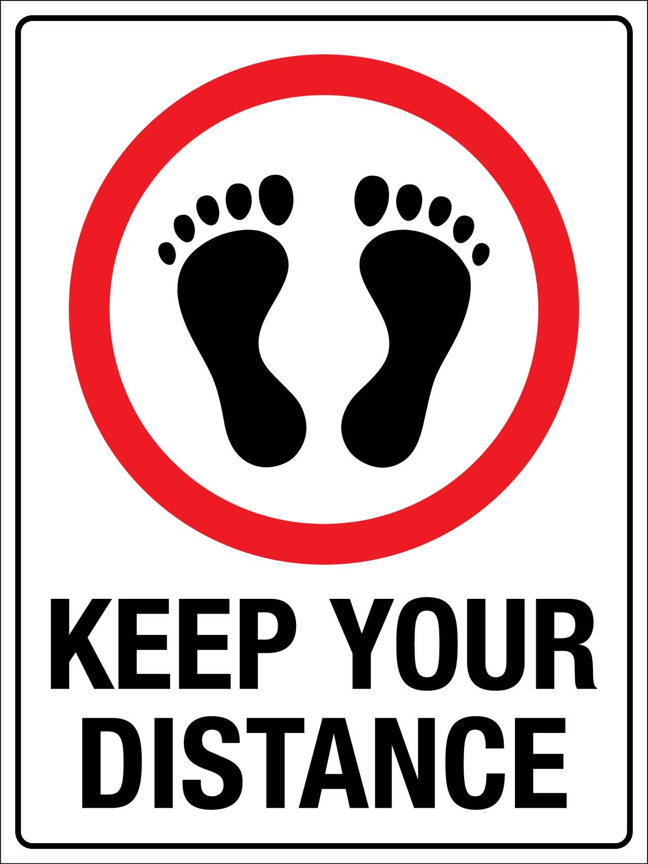 Keep Your Distance - Foot Print Symbol Sign - New Signs
