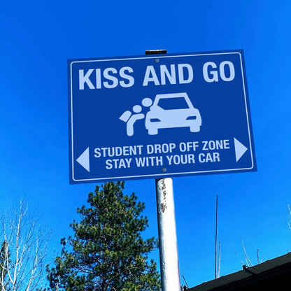 Kiss And Go Student Drop Off Zone Sign - New Signs