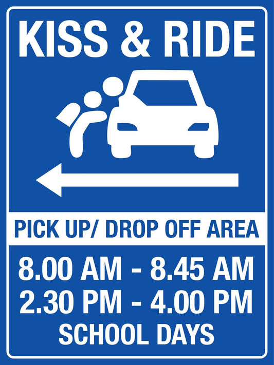 Kiss And Ride Pickup Drop Off Area Left Arrow Sign - New Signs