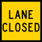 Lane Closed Multi Message Traffic Sign - New Signs