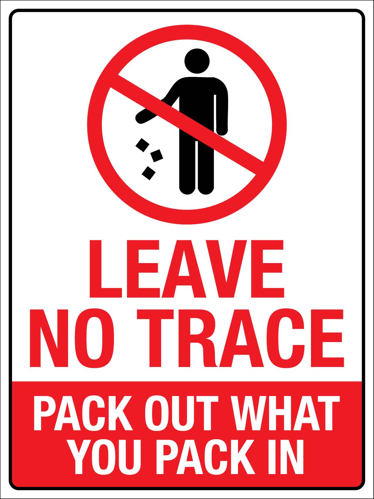 Leave No Trace Sign - New Signs