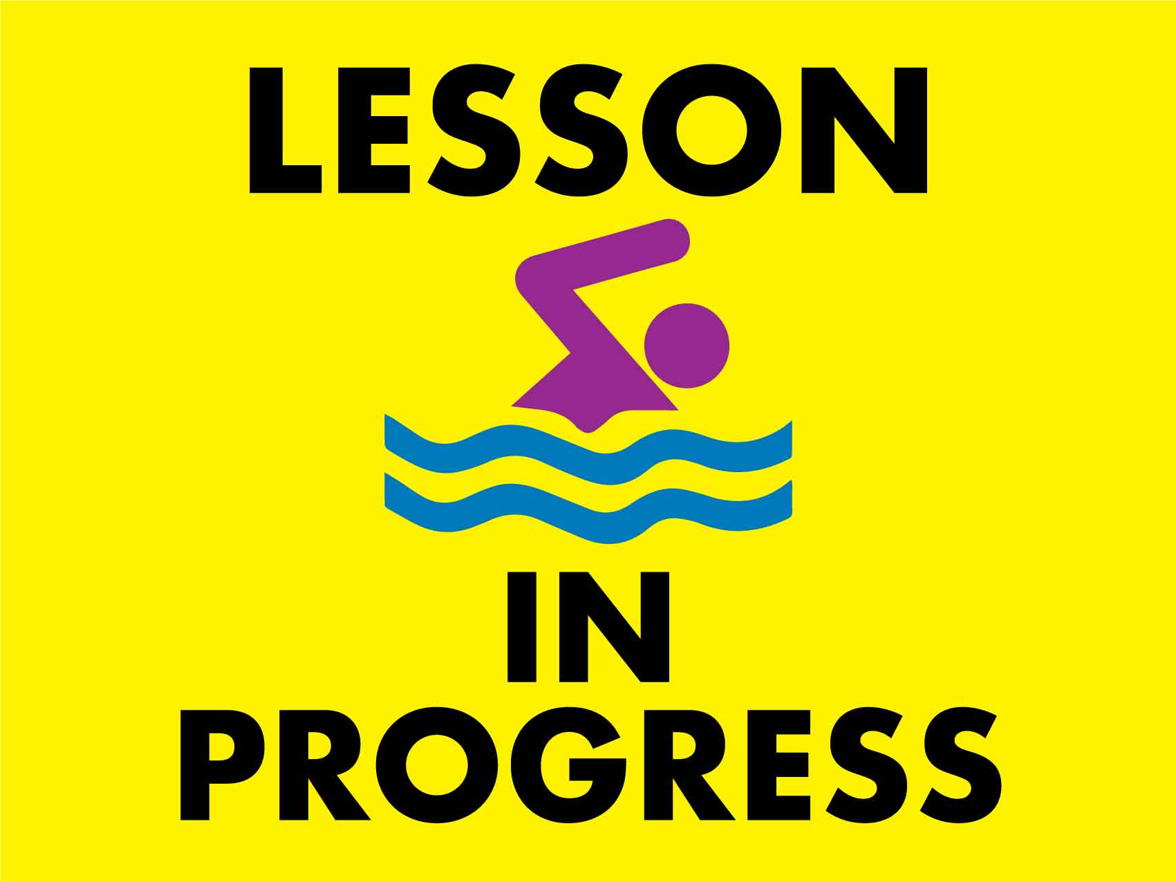 Lesson In Progress Sign - New Signs