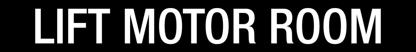 Lift Motor Room - Statutory Sign - New Signs