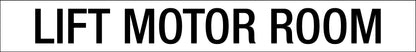 Lift Motor Room - Statutory Sign - New Signs