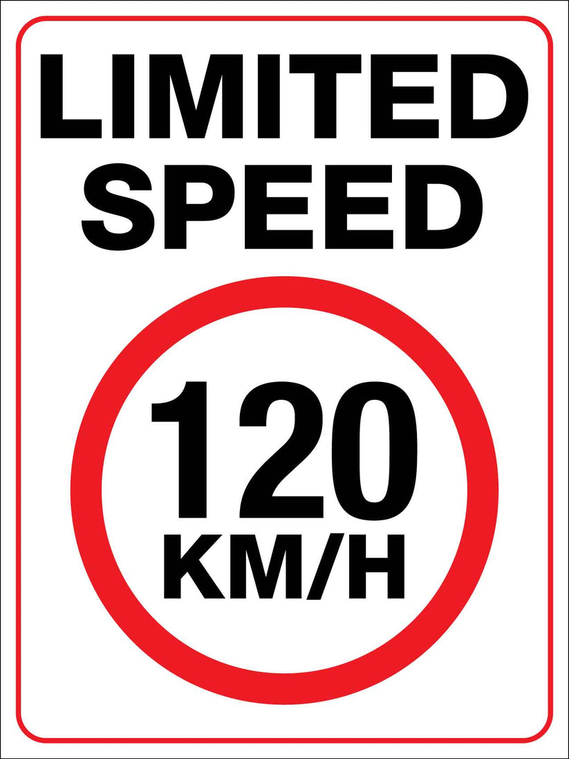 120 Ma Sign Limited Speed 120KM/H Sign – New Signs