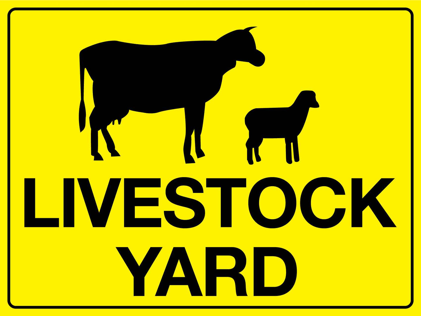 Livestock Yard Bright Yellow Sign - New Signs