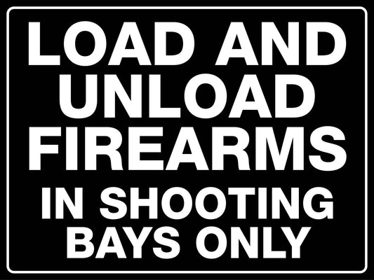Load and Unload Firearms Sign - New Signs