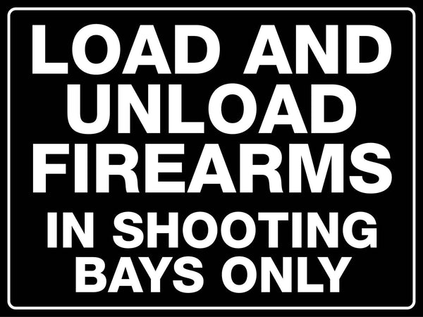 Load and Unload Firearms Sign – New Signs