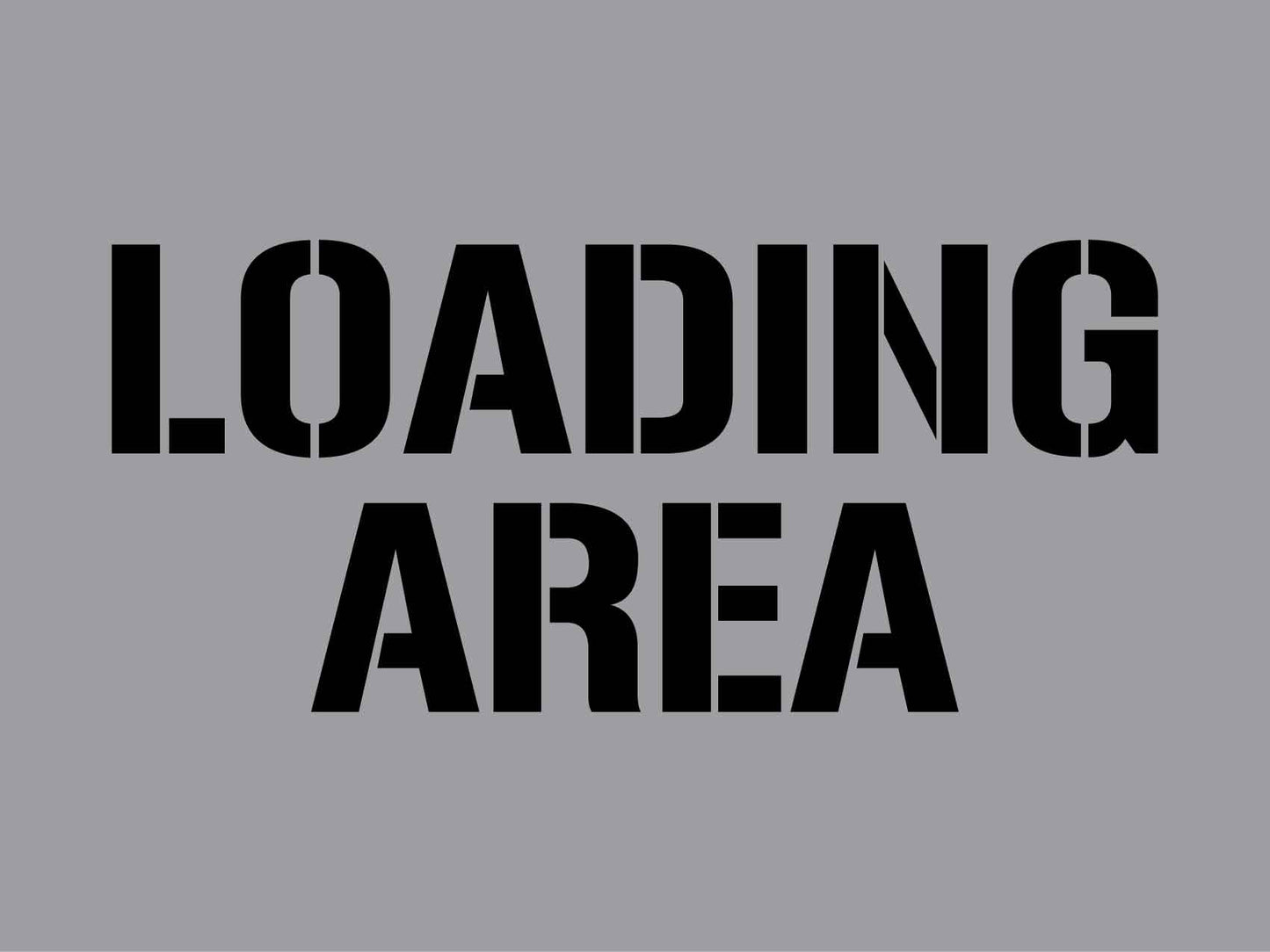 Loading Area - Aluminium Composite Stencil - New Signs