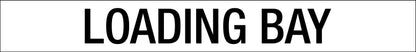 Loading Bay - Statutory Sign - New Signs
