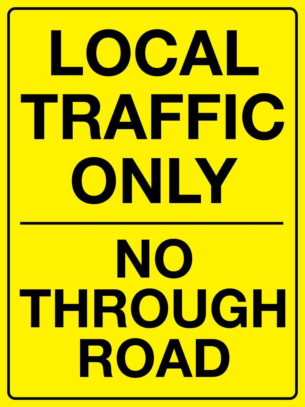 No Through Road Signs | Enhance Safety & Navigation – New Signs