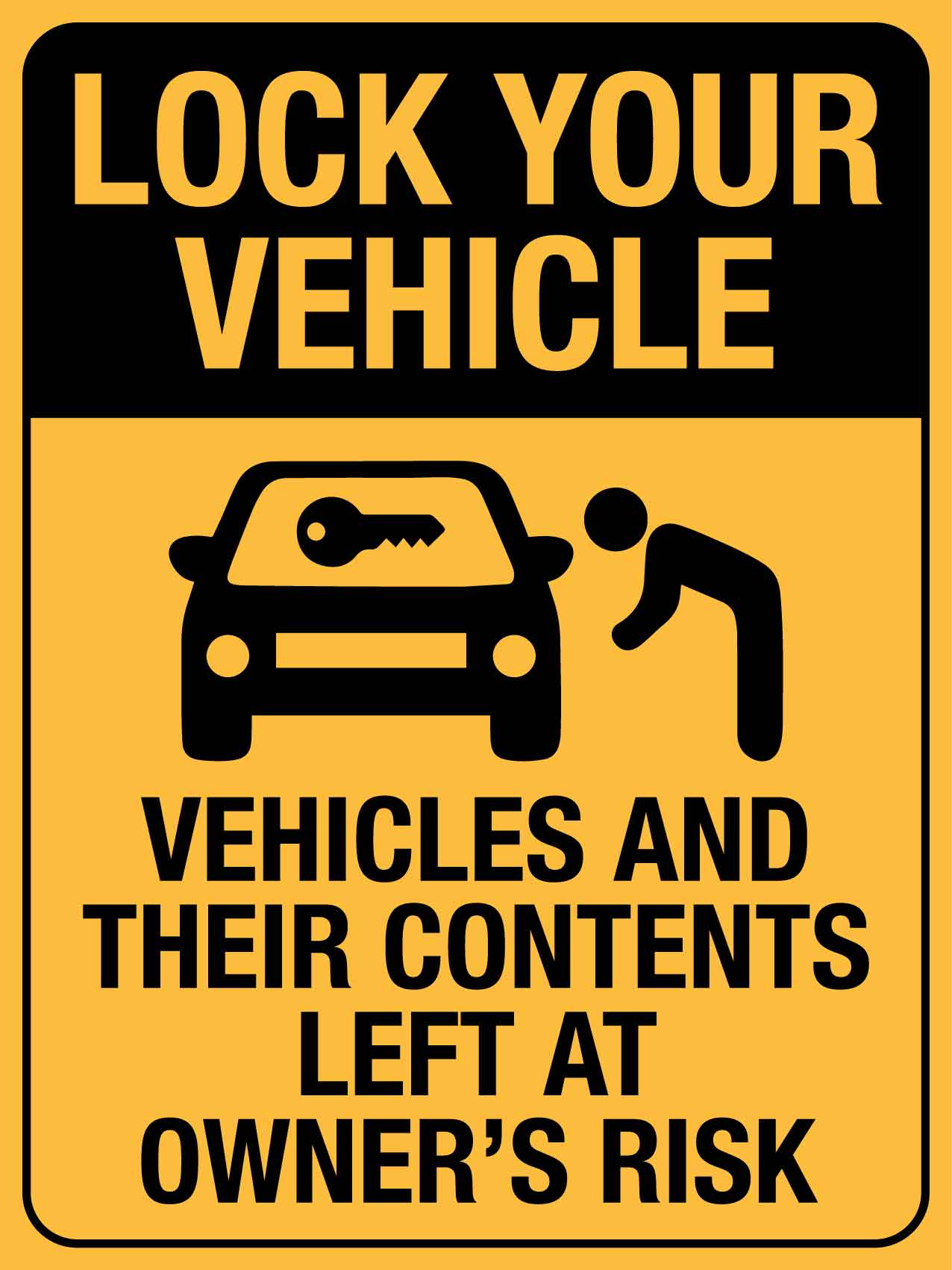 Lock Your Vehicle Sign - New Signs