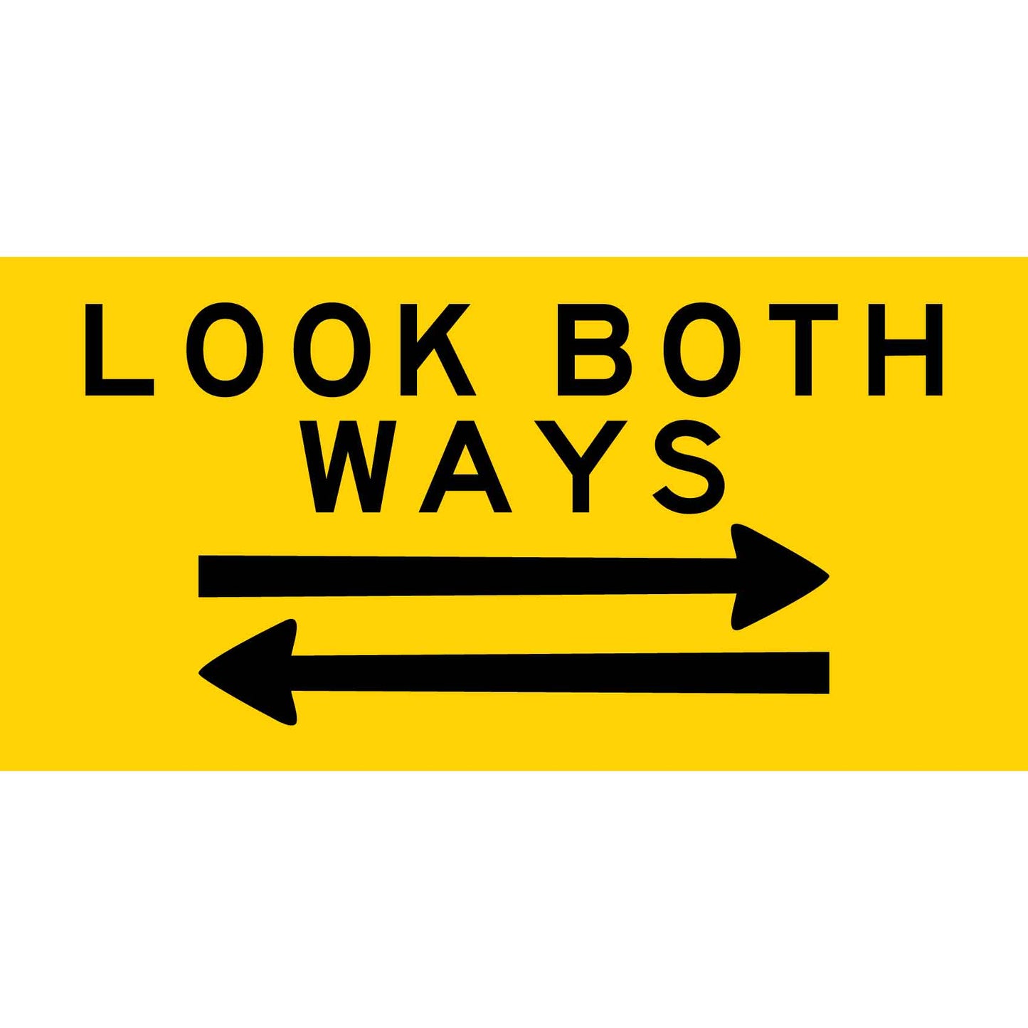Look Both Ways Multi Message Traffic Sign 300mm x 600mm - New Signs