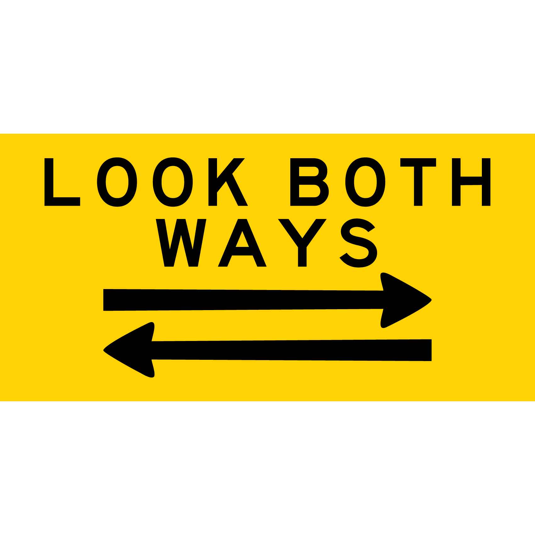 Look Both Ways Multi Message Traffic Sign 300mm x 600mm - New Signs