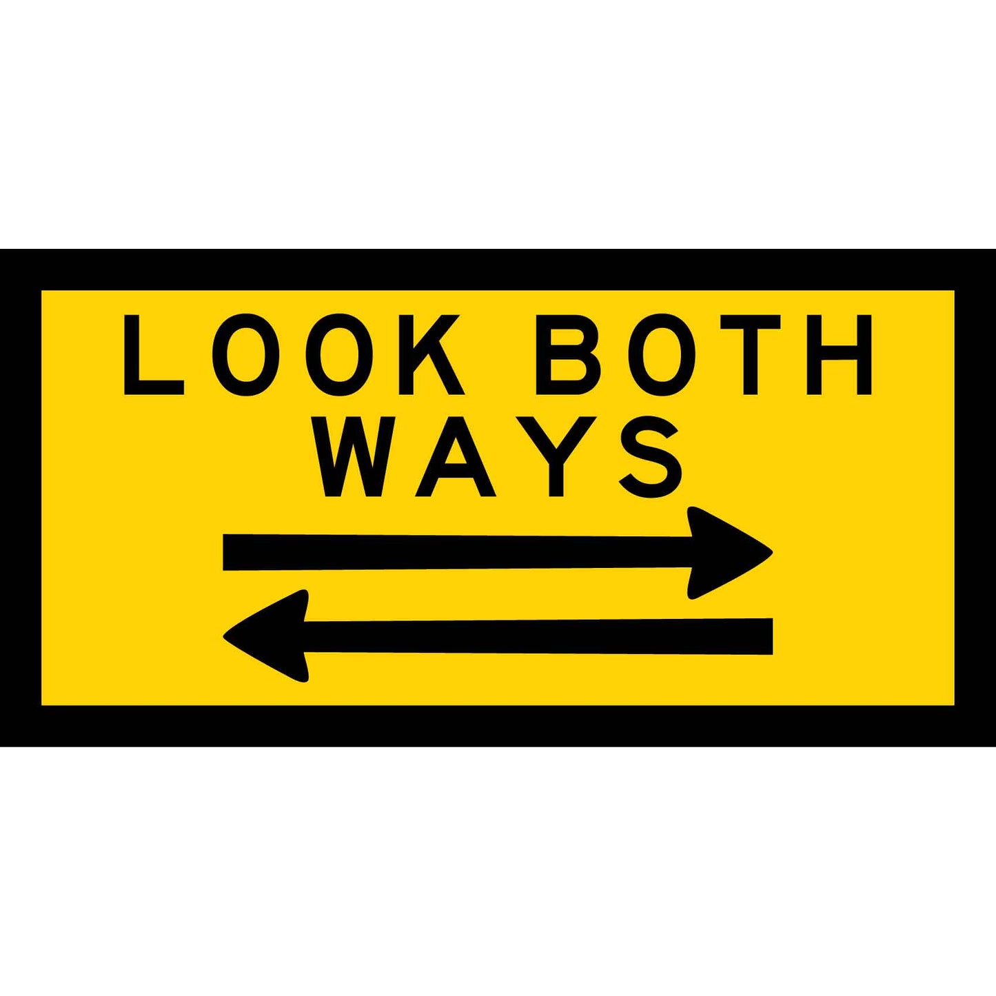 Look Both Ways Multi Message Traffic Sign 300mm x 600mm - New Signs