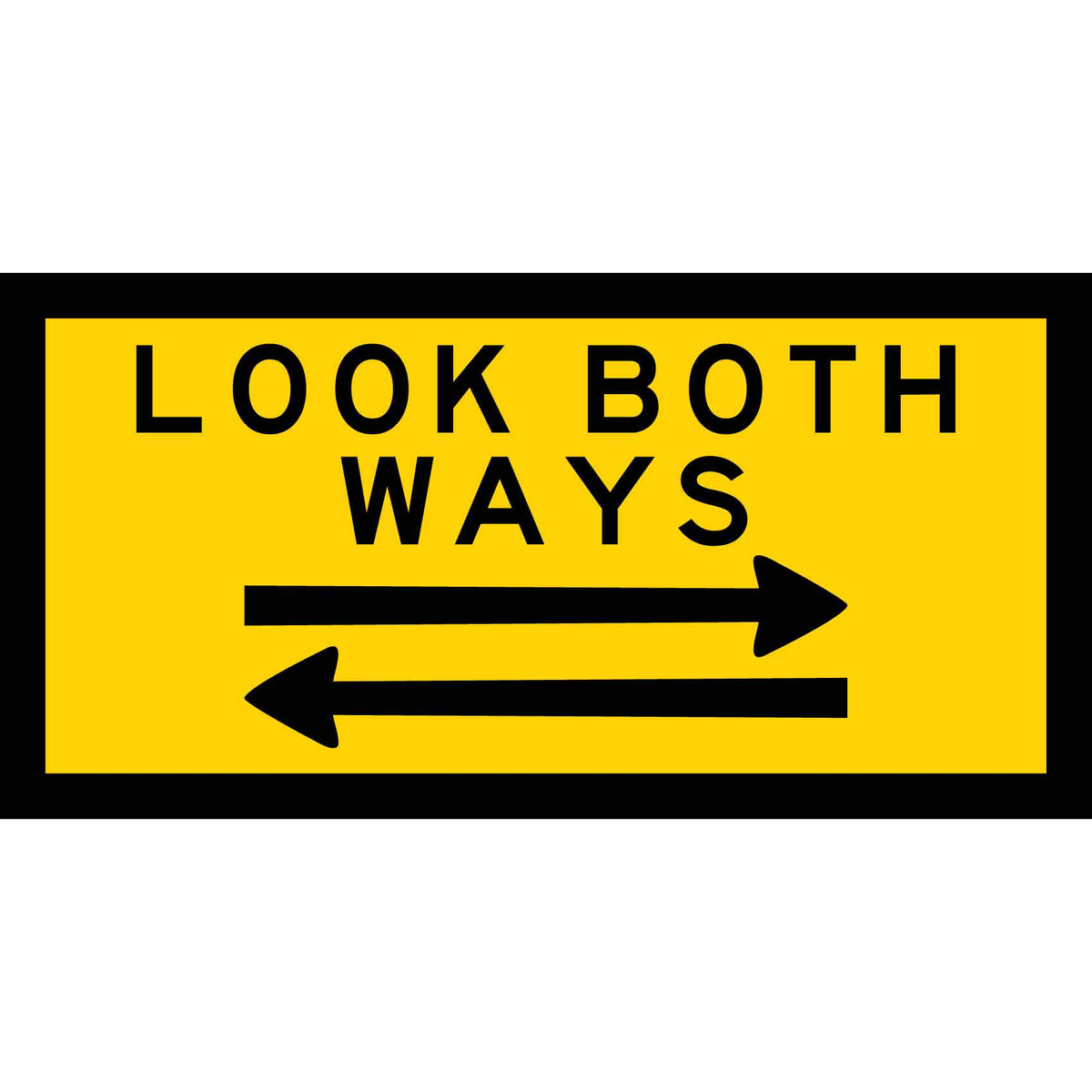 Look Both Ways Multi Message Traffic Sign 300mm x 600mm – New Signs