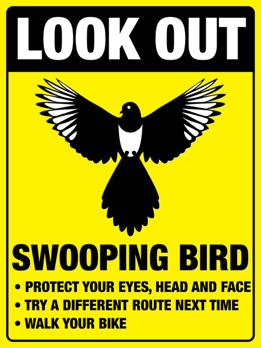 Look Out Swooping Bird Bright Yellow Sign - New Signs