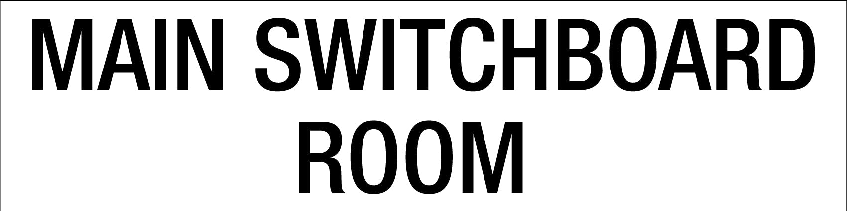 Main Switchboard Room - Statutory Sign - New Signs