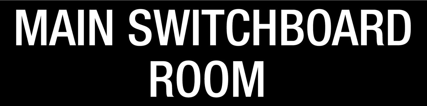 Main Switchboard Room - Statutory Sign - New Signs