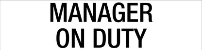 Manager on Duty - Statutory Sign - New Signs