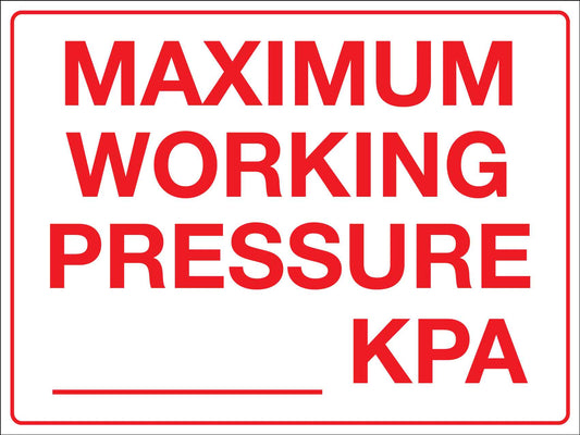 Maximum Working Pressure Sign - New Signs