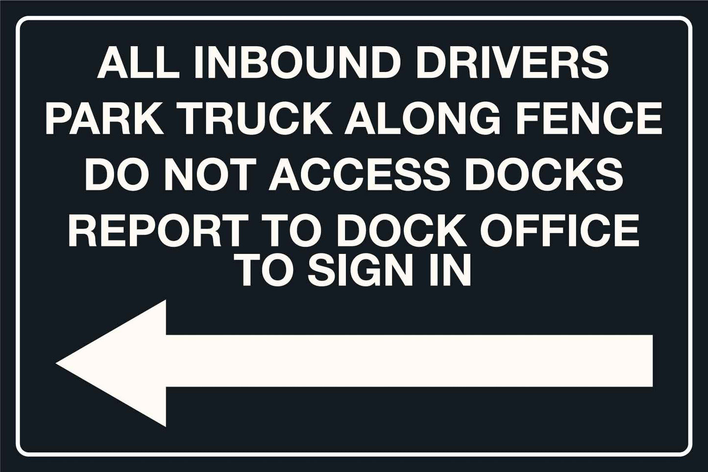 MB All Inbound Drivers with Left Arrow Sign 400mm x 600mm - New Signs