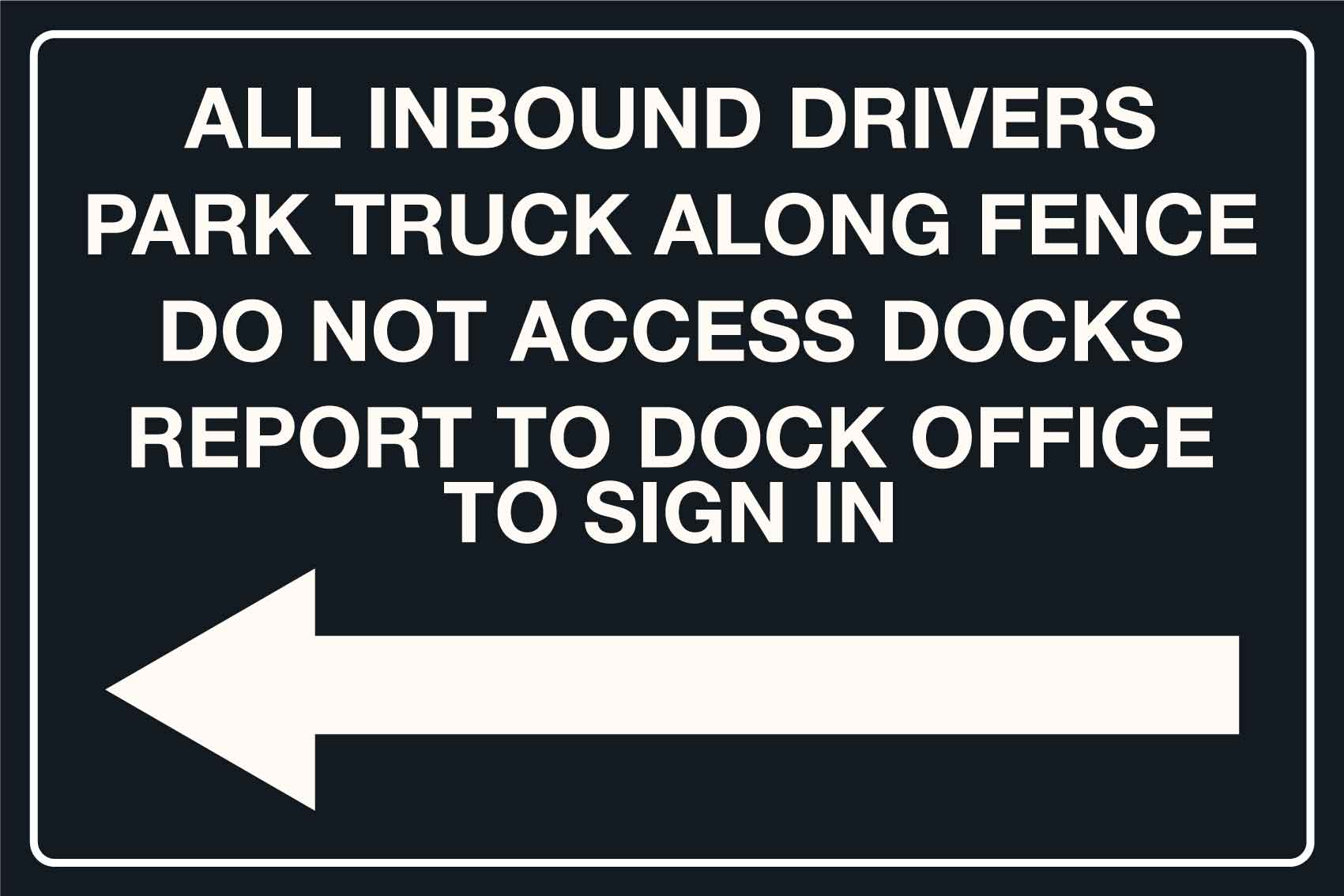 MB All Inbound Drivers with Left Arrow Sign 400mm x 600mm - New Signs