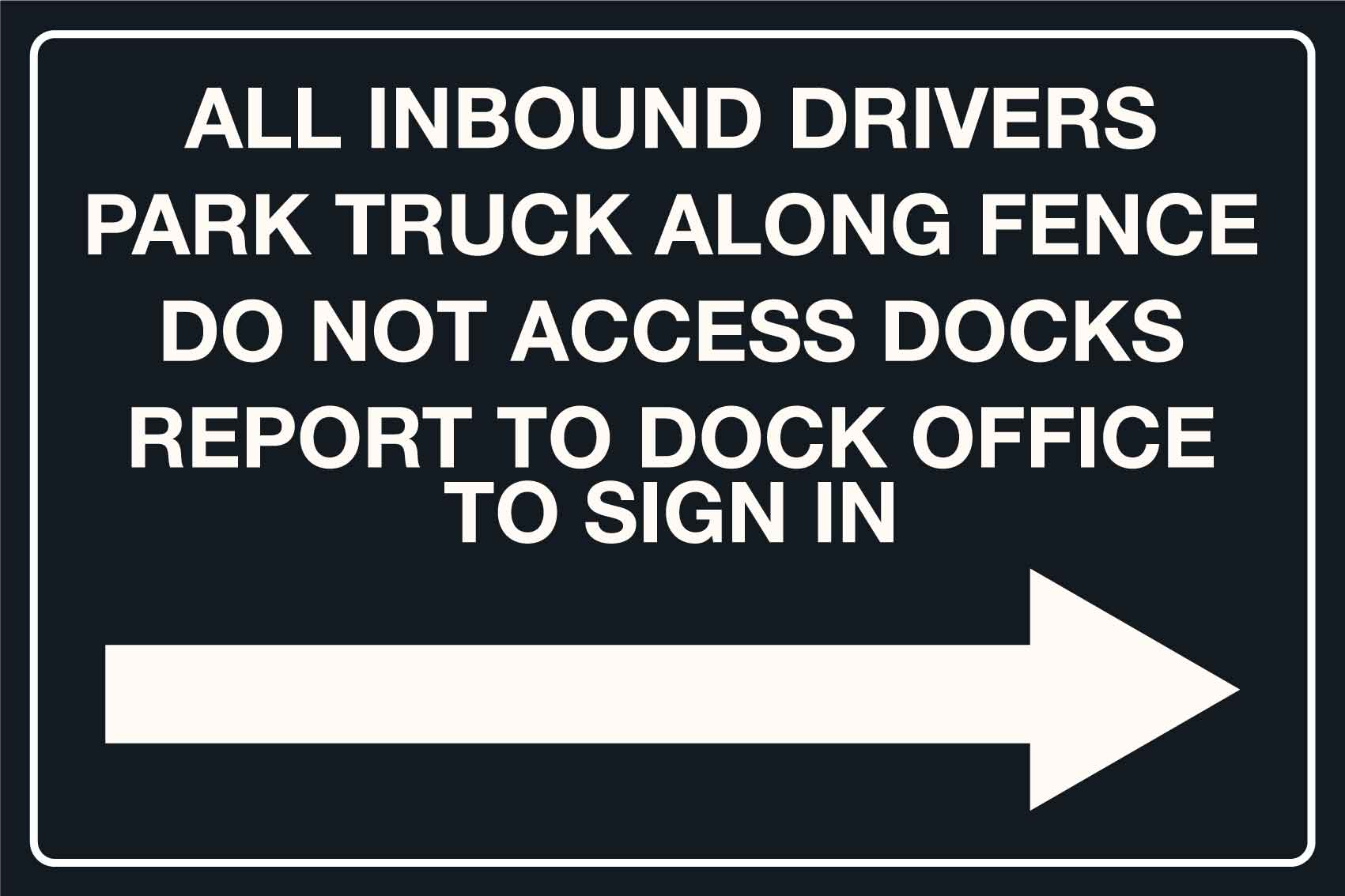 MB All Inbound Drivers with Right Arrow Sign 400mm x 600mm - New Signs