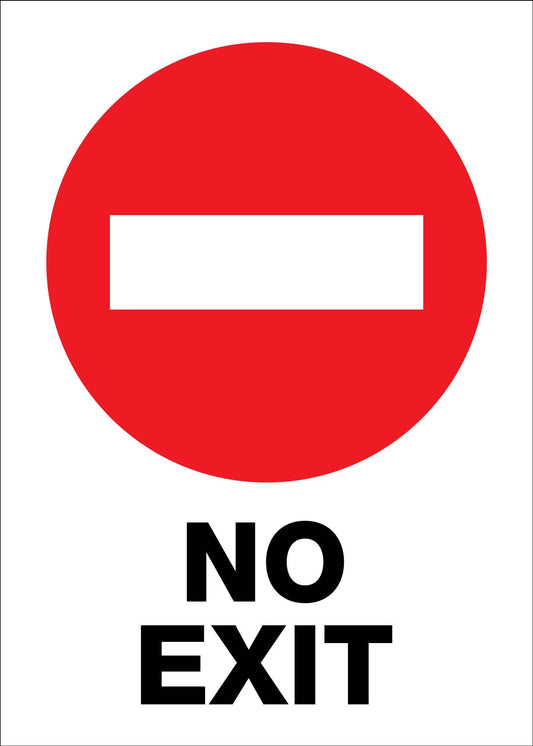 MB No Exit Sign Sign 500mm x 700mm - New Signs