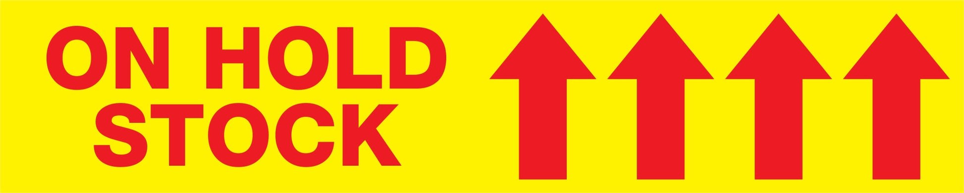 MB On Hold Stock - Arrow Up - 350mm x 70mm - New Signs