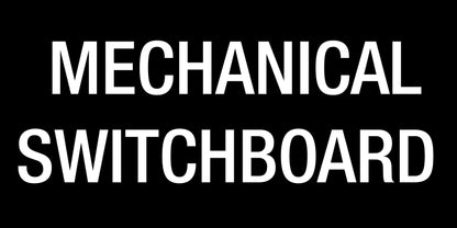 Mechanical Switchboard - Statutory Sign - New Signs
