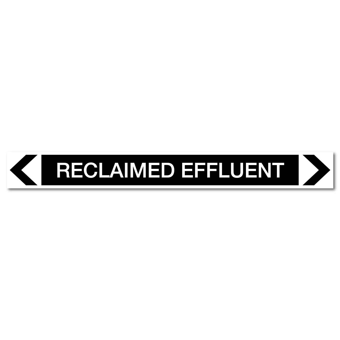 Miscellaneous - Reclaimed Effluent - Pipe Marker Sticker - New Signs