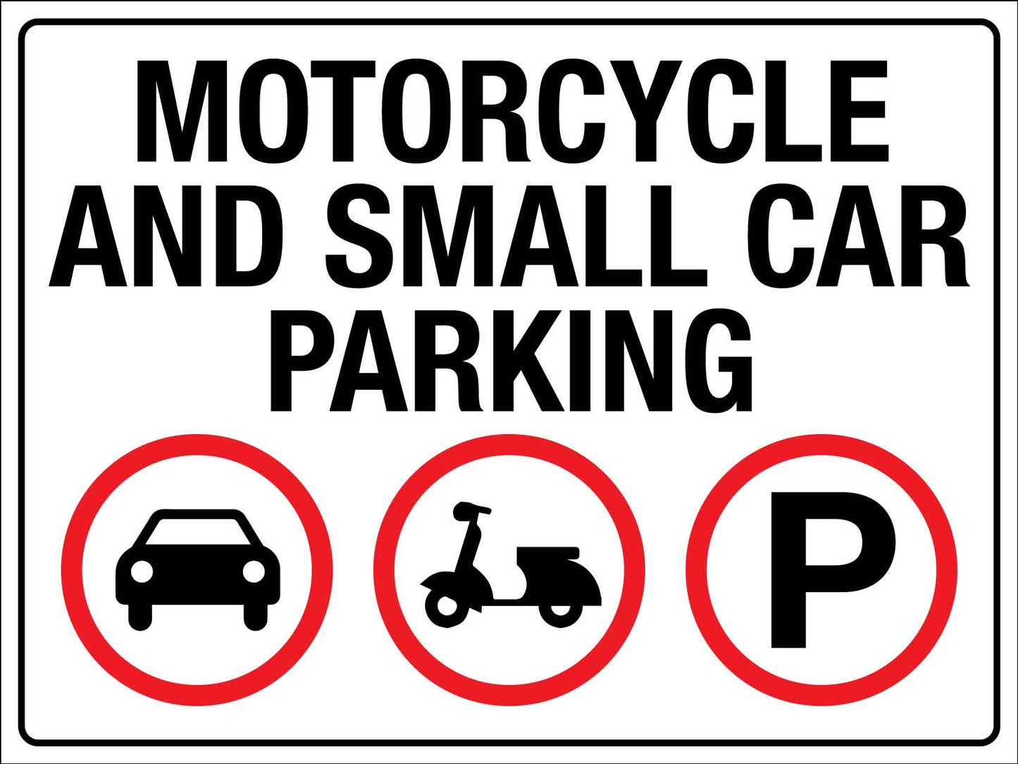 Motorcycle And Small Car Parking Sign - New Signs