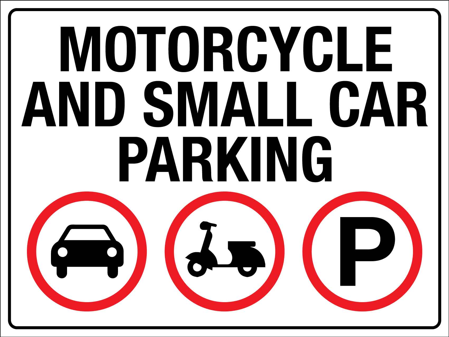 Motorcycle And Small Car Parking Sign - New Signs