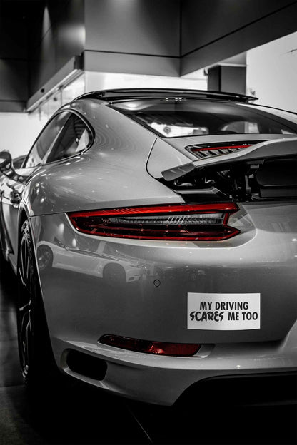 My Driving Scares Me Too Car Bumper Stickers - New Signs