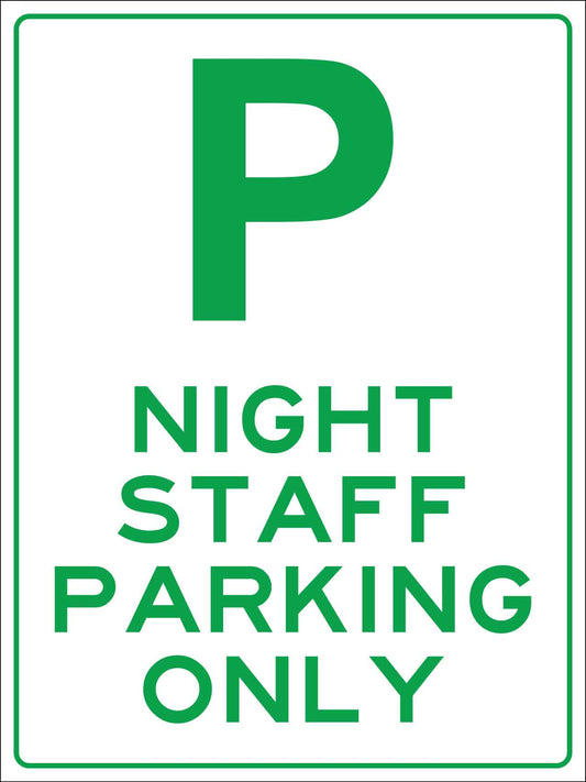 Night Staff Parking Only Sign - New Signs