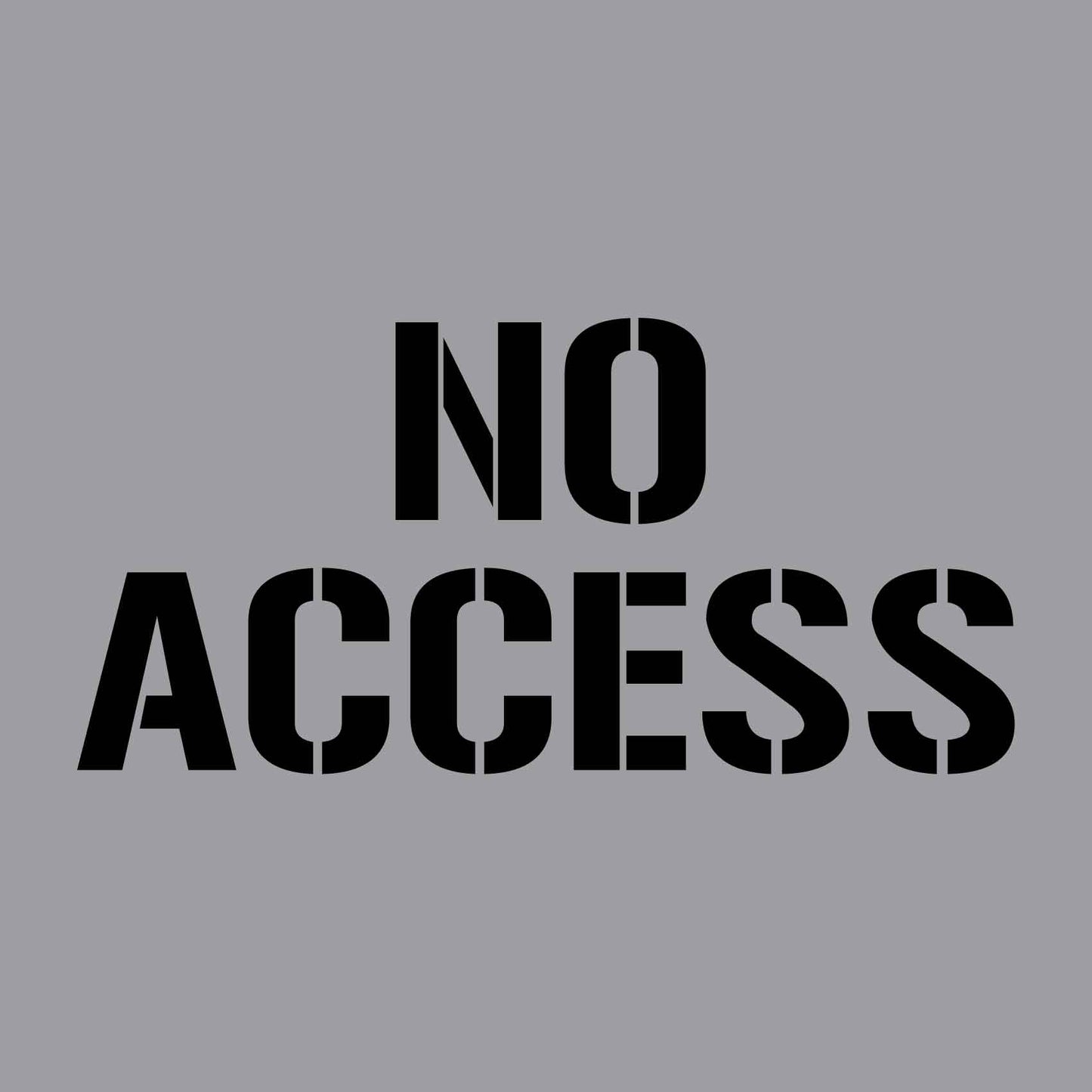 No Access - Aluminium Composite Stencil - New Signs