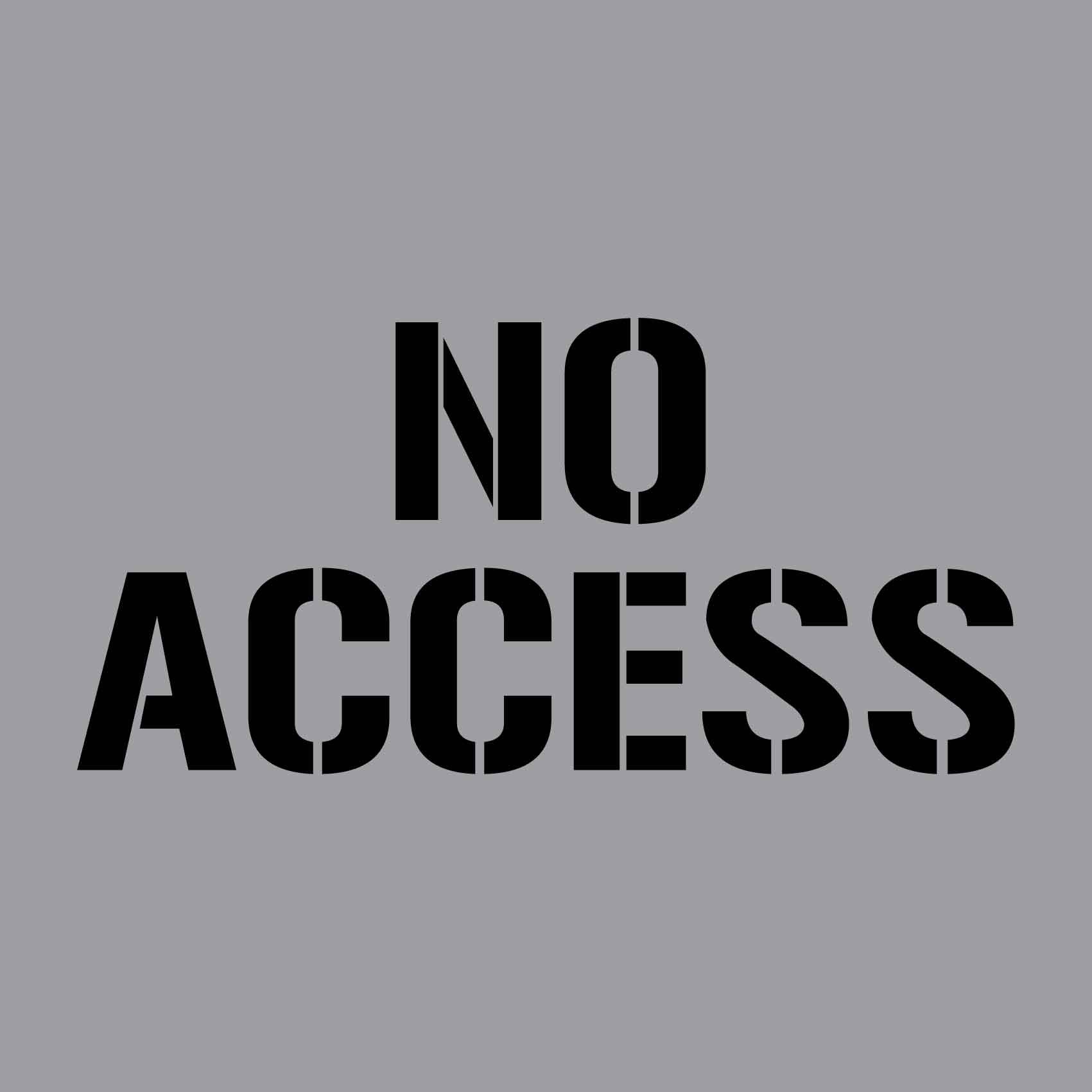 No Access - Aluminium Composite Stencil - New Signs